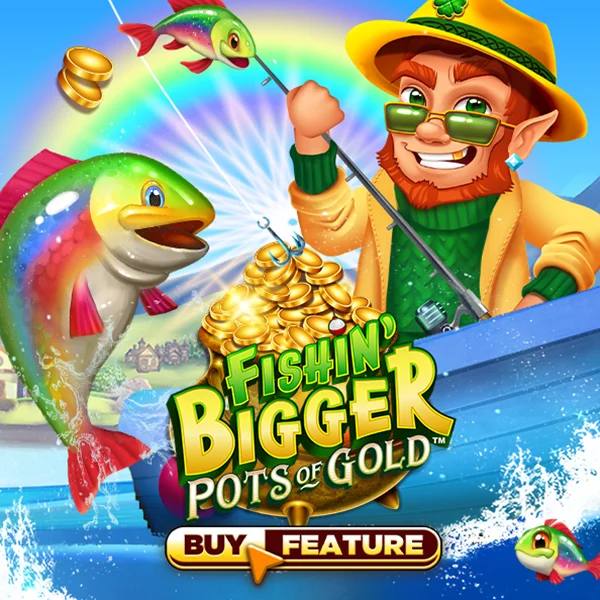 Fishin Bigger Pots of Gold - MOTO128